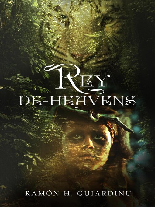 Title details for Rey De-Heavens by Ramon H. Guiardinu - Available
